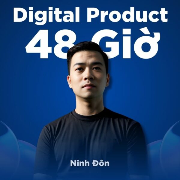 Khóa Học Digital Product 48H